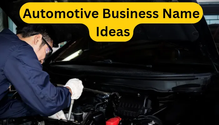 300+ Automotive Business Names Ideas