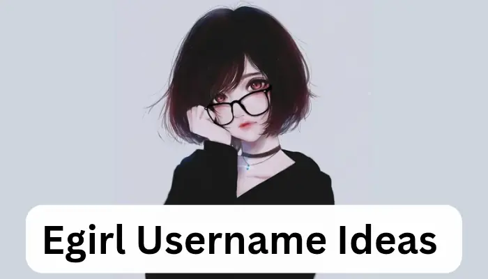 Egirl Usernames