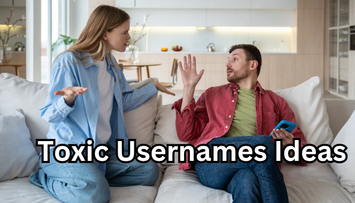 Toxic Usernames Ideas That Stand Out